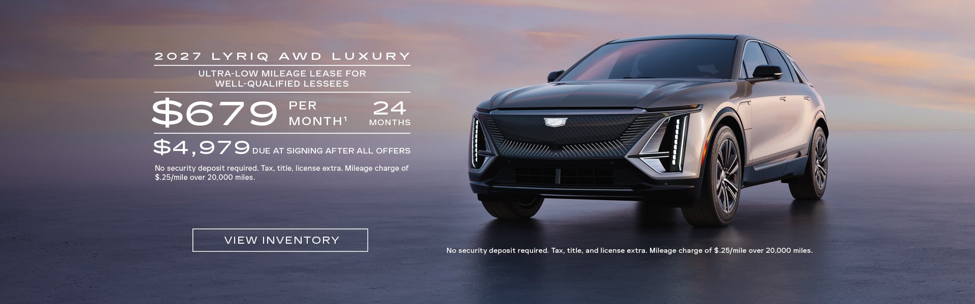 2027 LYRIQ AWD LUXURY. Ultra-low milege lease for well-qualified lessees. $679 per month 24 month...
